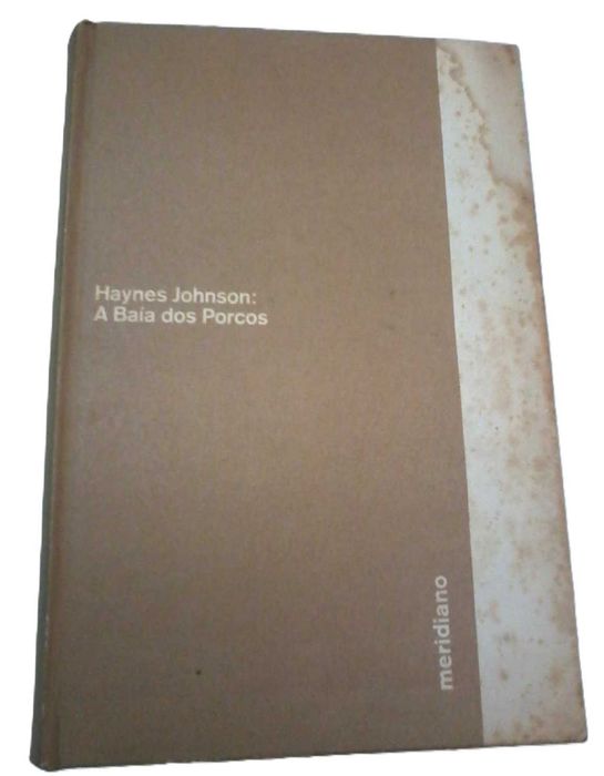 A Baía dos Porcos, de Haynes Johnson