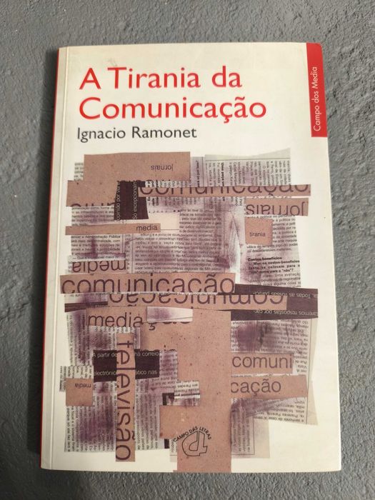 A Tirania da Comunicação — Ignacio Ramonet
