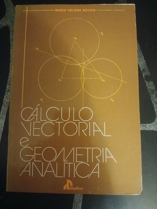 Calculo vectorial e geometria analítica, Maria Helena Novais, 2 edição