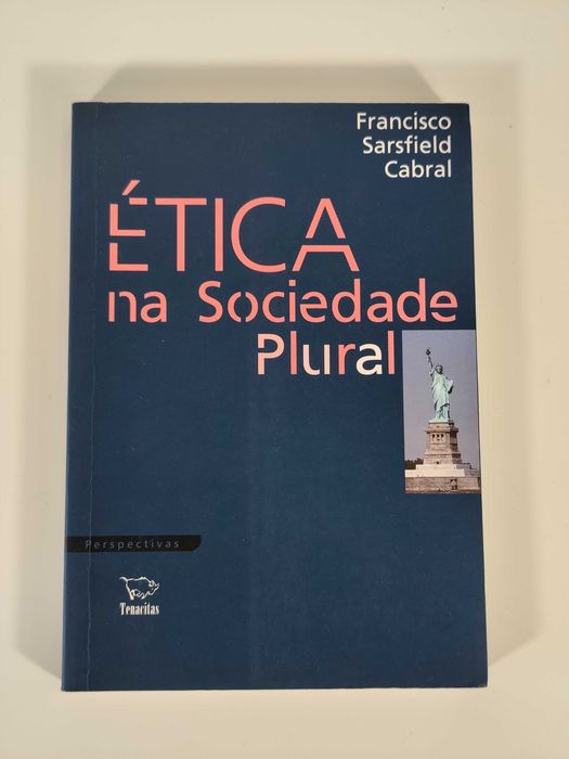 Ética na Sociedade Plural de Francisco Cabral