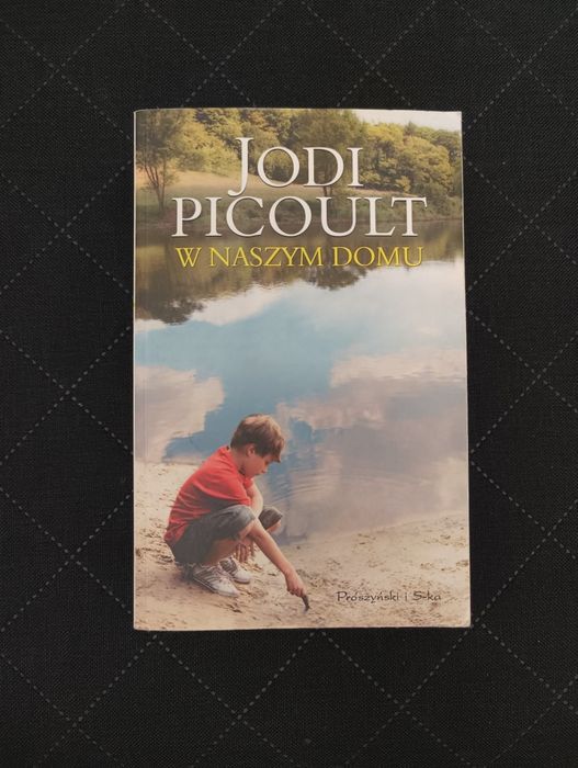 W naszym domu- Jodi Picoult