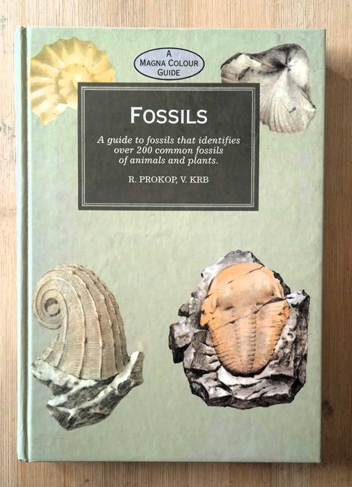 Fossils: A magna Colour Guide by Rudolf Prokop, V. Krb