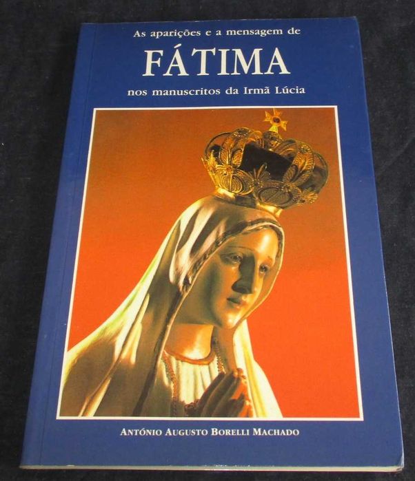 Livro As Aparições e a Mensagem de Fátima nos manuscritos da Irmã Lúcia