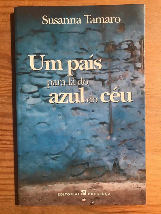 Um País para lá do Azul do Céu - Susanna Tamaro (portes grátis)