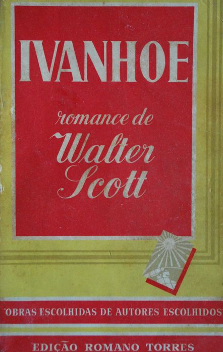 Ivanhoe by Walter Scott - Edition Year 1957
