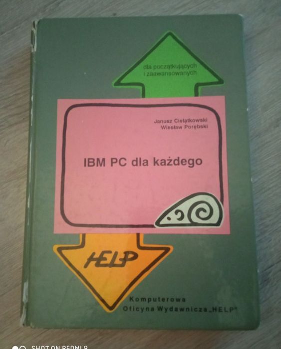 IBM PC dla każdego. Janusz Cielątkowski