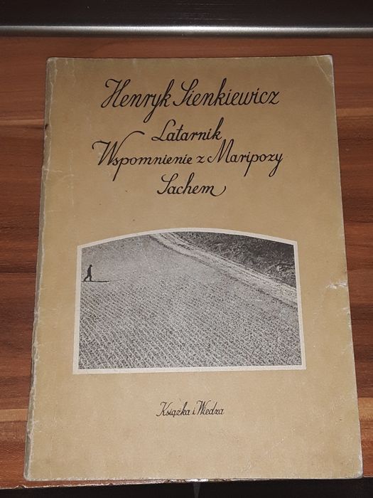 Latarnik wspomnienie z Maripozy Sachem Sienkiewicz