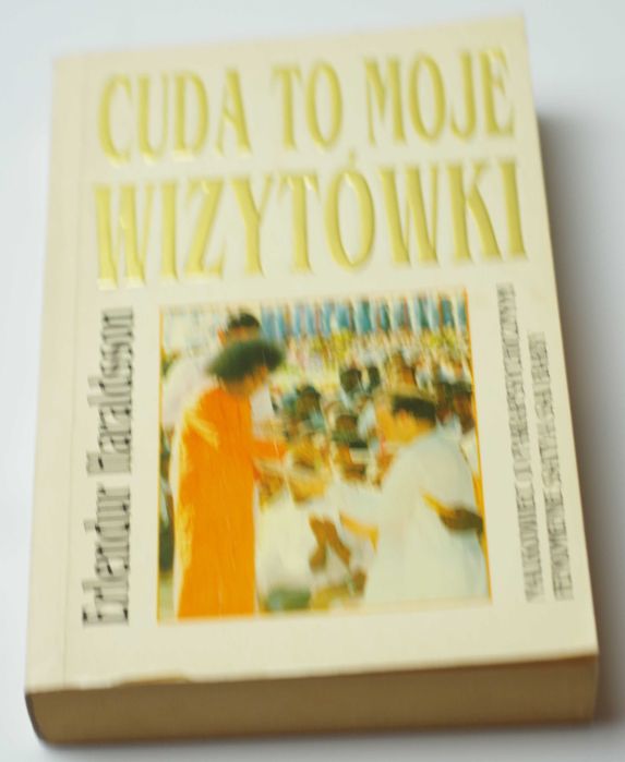 Sprzedam książkę: Cuda to moje wizytówki - Erlendur Haraldsson