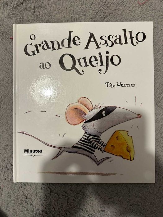 Livro Infantil - O Grande Assalto ao queijo (Minutos de Leitura)