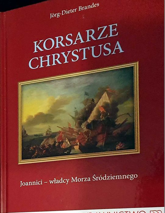 Jorg-Dieter Brandes Korsarze Chrystusa - Joannici