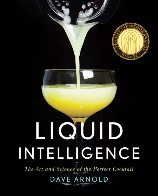 Image for Liquid Intelligence. The Art and Science of the Perfect Cocktail. WW Norton