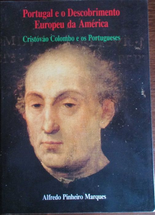 A. P.- Marques - Portugal and the European Discovery of America - Book