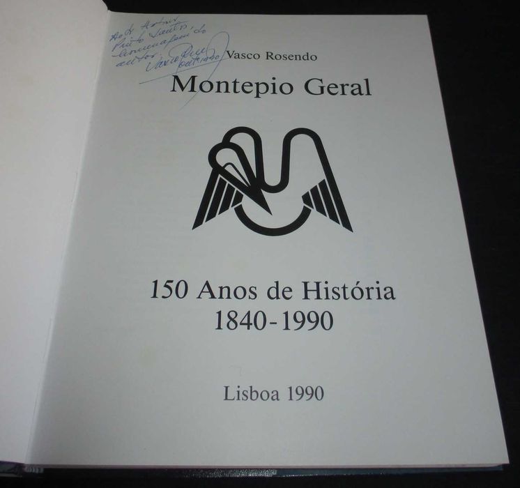 Livro Montepio Geral 150 anos de História 1840 a 1990 Vasco Rosendo