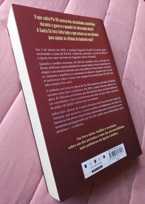 Os Judeus de Pio XII; O verdadeiro papel do Papa Pacelli - Johan Ickx