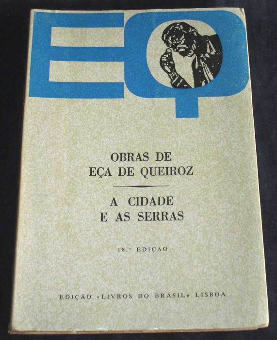 Livro A Cidade e as Serras Obras de Eça De Queiroz