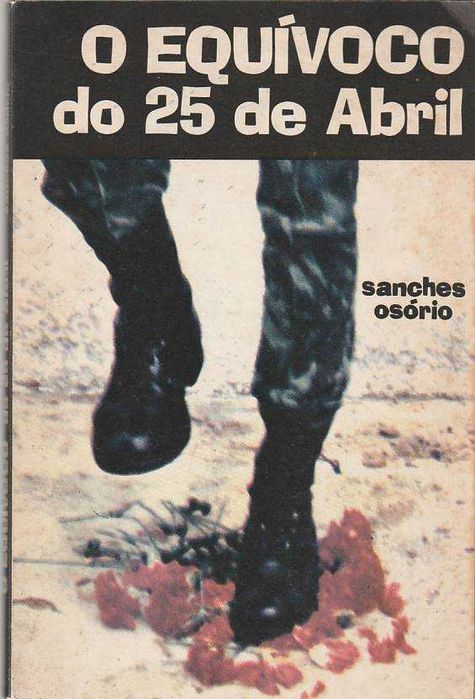 O equívoco do 25 de Abril-Sanches Osório-Intervenção