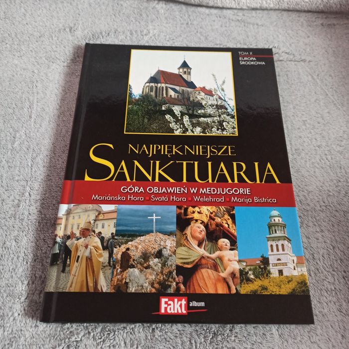 Najpiękniejsze sanktuaria Jasna Góra, Licheń, Medjugorie