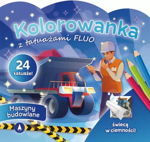 Kolorowanka Z Tatuażami Fluo Maszyny Budowlane. Nowy Produkt