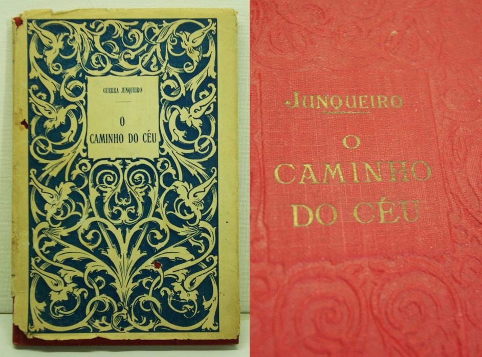 Guerra Junqueiro - O Caminho do Céu - 1.ª Edição , 1925. Com sobrecapa