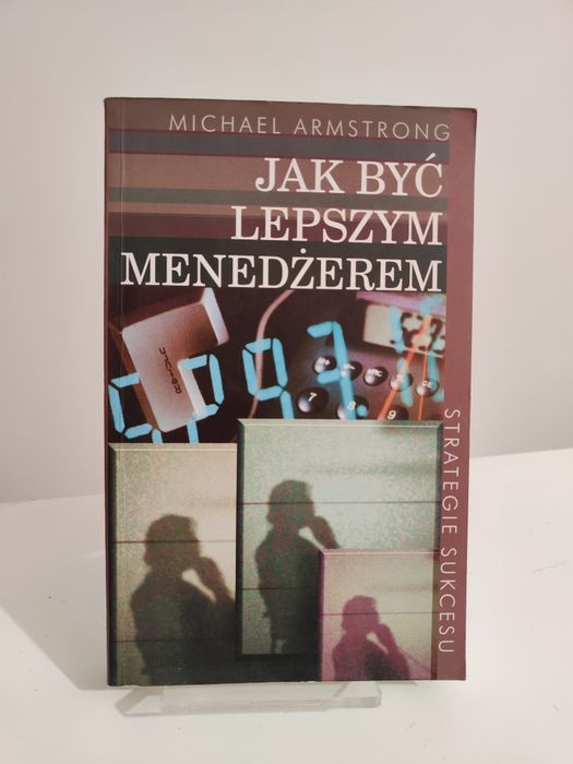 Jak być lepszym menedżerem - Michael Armstrong x