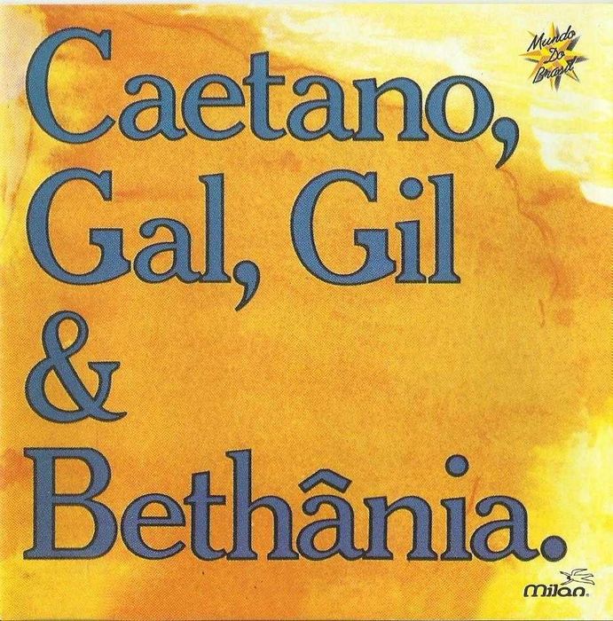 Caetano, Gal, Gil & Bethânia - Caetano, Gal, Gil & Bethânia64584220134785120