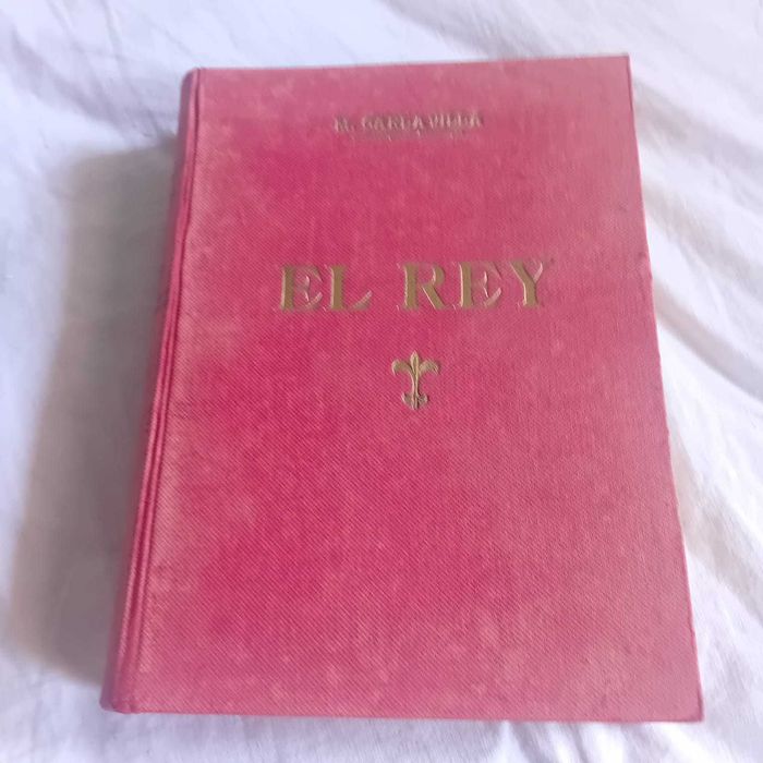 M. Carlavilla, El Rey (com dedicatória do autor à Legião Portuguesa)