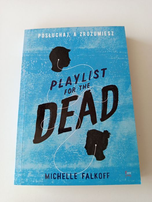 Książka Michelle Falkoff Playlist for the dead