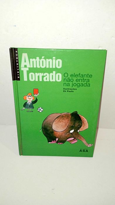 O elefante que não entra na jogada - António Torrado