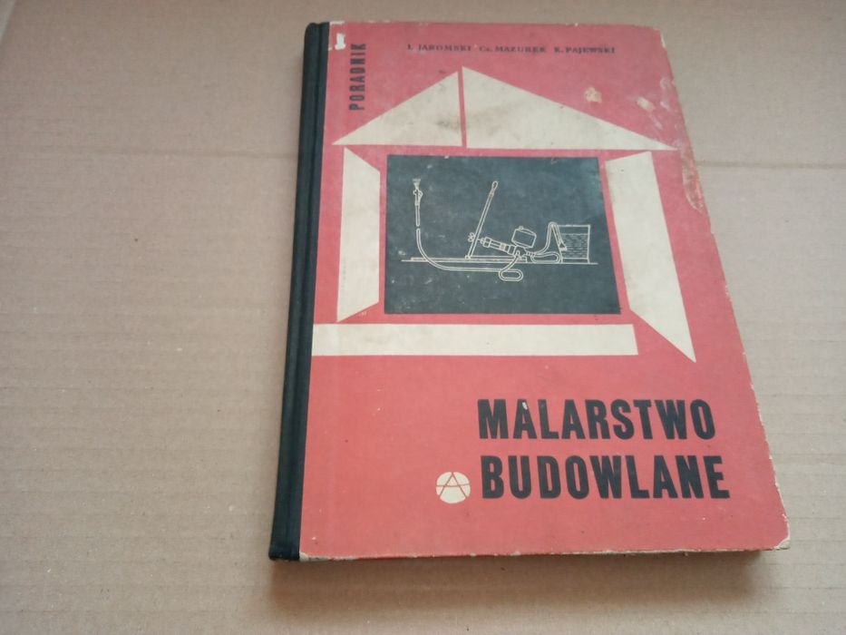 I.Jaromski, Cz. Mazurek Malarstwo Budowlane 1968r.