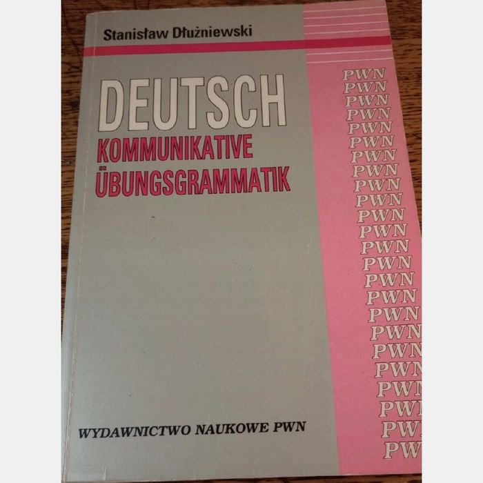 Deutsch kommunikative ubungsgrammatik. Dłużniewski