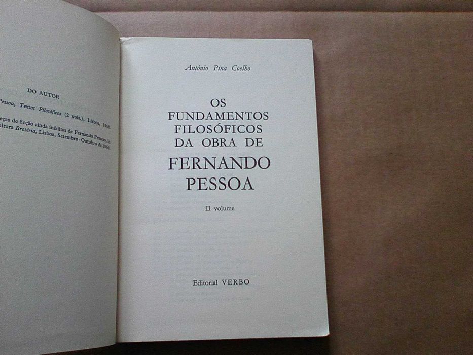 Os Fundamentos Filosóficos da Obra de Fernando Pessoa (Vol. II)