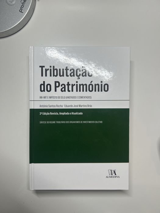 Tributação do Património IMI-IMT e IS (Anotados e comentados)
