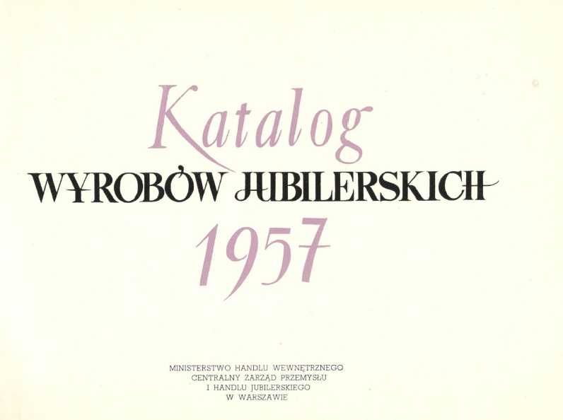 Katalog wyrobów jubilerskich 1957 Złoto Srebro Platyna Biżuteria
