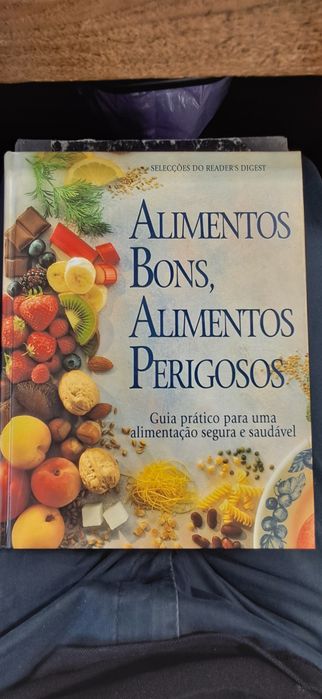 Alimentos bons, alimentos perigosos