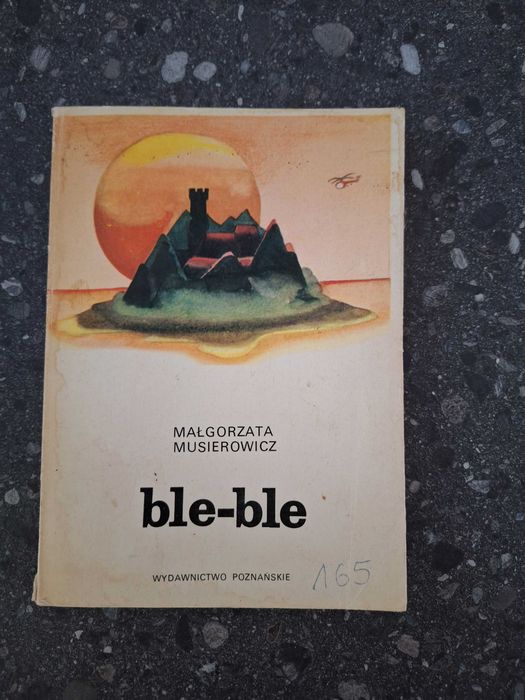 Małgorzata Musierowicz Ble Ble