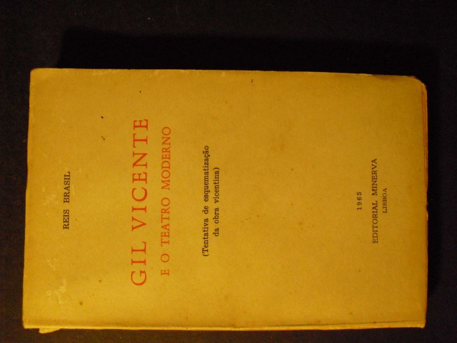 Brasil (Reis);Gil Vicente e o Teatro Moderno