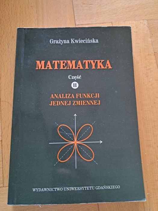 Ksiazka Matematyka Analiza Funkcji Jednej zmiennej Kwiecinska