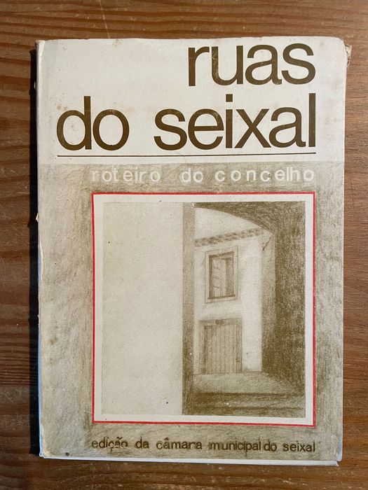 Ruas do Seixal - Roteiro do Concelho (portes grátis)