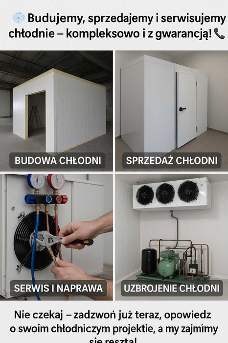 Sprzedaż, budowa, serwis chłodni/mroźni Chłodnictwo