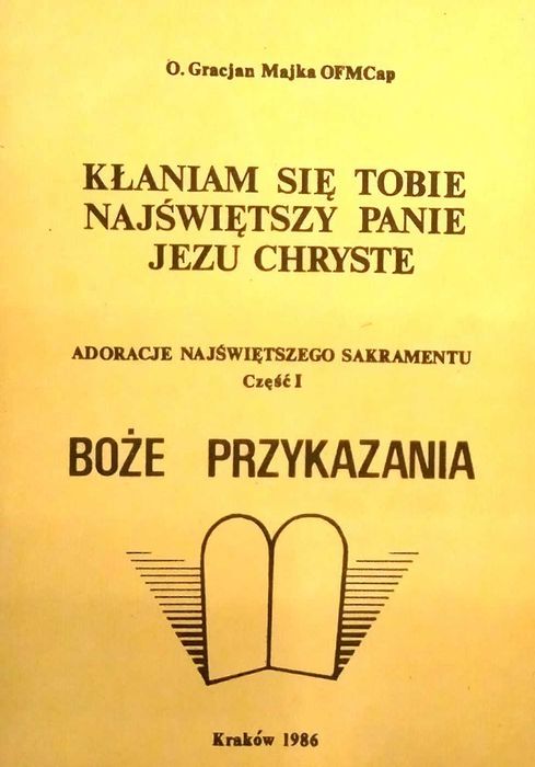 387 O. Gracjan Majka Kłaniam się Tobie Najświętszy Panie Jezu Chryste