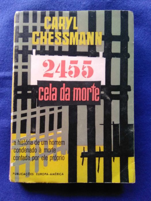 2455 Cela da Morte - Caryl Chessmann