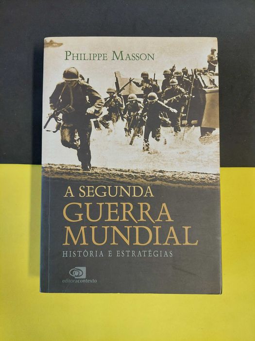 Philippe Masson - A segunda guerra mundial