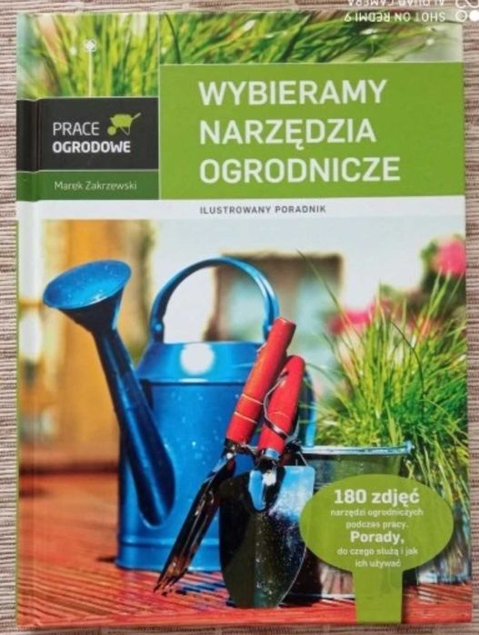 Wybieramy narzędzia ogrodnicze Marek Zakrzewski