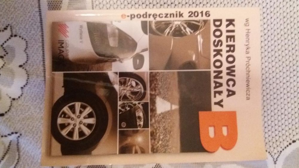Kierowca doskonały B Podręcznik kierowcy 2016