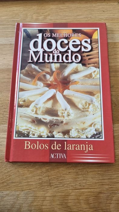 Os melhores doces do mundo bolos de laranja