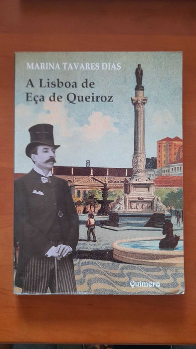 A Lisboa de Eça de Queiroz, Marina Tavares Dias