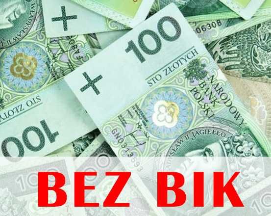 Pożyczka bez BIK