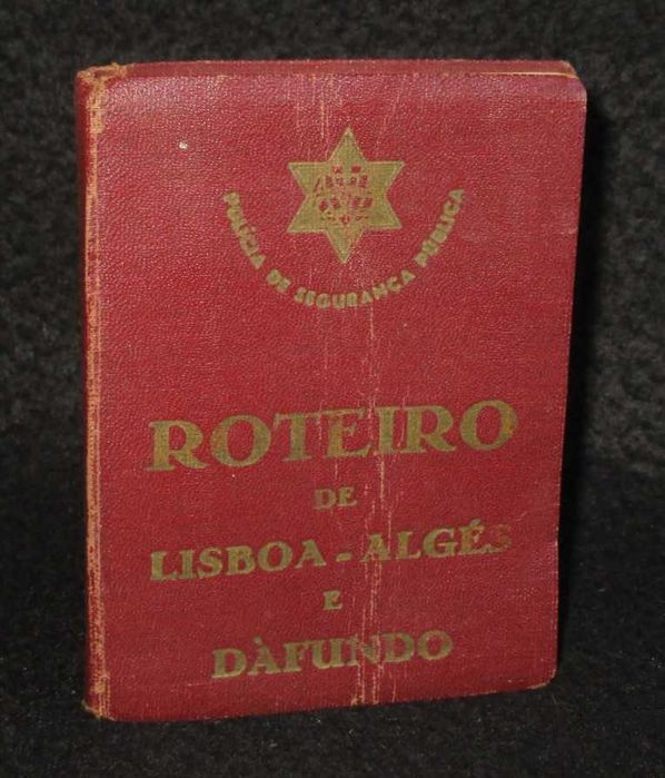 Livro Roteiro Lisboa-Algés e Dafundo Polícia de Segurança Pública 1950