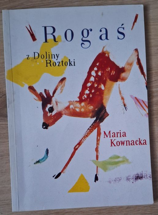 Rogaś z Doliny Roztoki Maria Kownacka