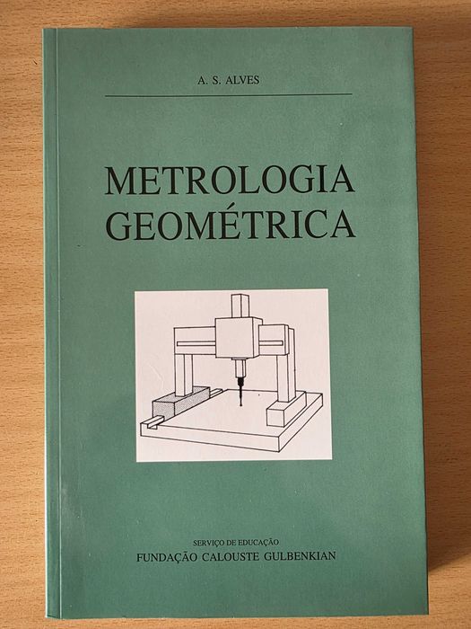 Livro "Metrologia Geométrica" de A. S. Alves